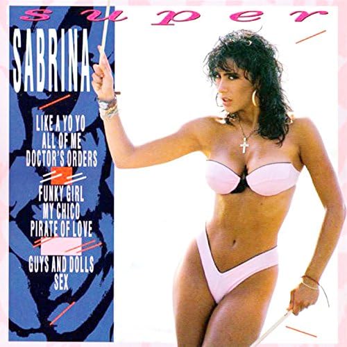 Play Super Sabrina by Sabrina Salerno on Amazon Music